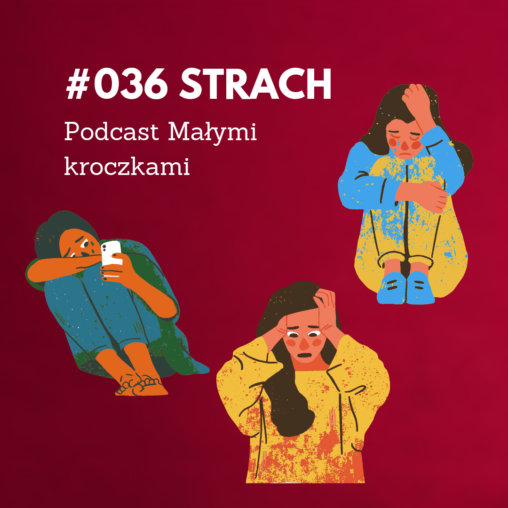 Podcast #036 Strach