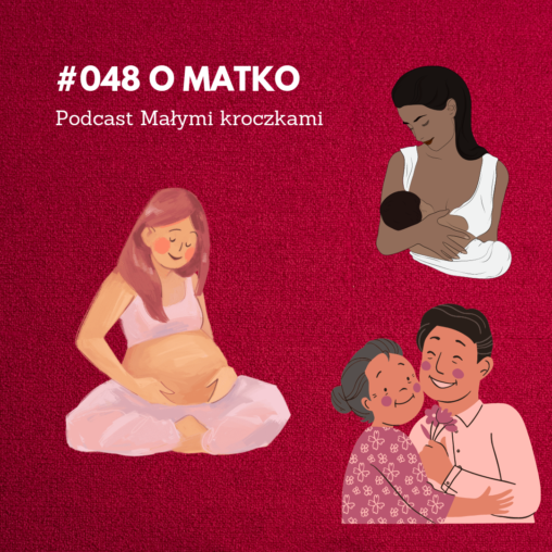 Podcast #048 – O matko